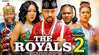 THE ROYALS SEASON 2New Movie Chineye Uba  Mike Godson amp Sonia Ogene 2024 Latest Nollywood Movie [upl. by Daitzman]