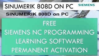 Free CNC Learning Software Downloading and Permanent Activation in Tamil  Siemens Sinumerik 808D [upl. by Semreh439]