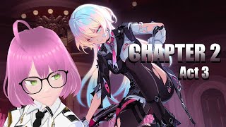 CHAPTER 2 Act 3  Honkai Impact 3rd Part 2 Playthrough [upl. by Dnaltruoc871]