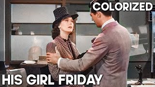 His Girl Friday  COLORIZED  Cary Grant  Classic Romantic Movie [upl. by Zoellick]