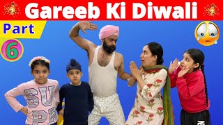 Gareeb Ki Diwali  Part 6 RS1313Shorts  Ramneek Singh 1313  RS 1313 STORIES  Diwali Special [upl. by Greenleaf842]