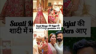 Swati Monga or Rajat ko mile mehnge tofe 😍😍😍 shorts viral trending wedding bride [upl. by Kenti]