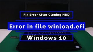 Fix Error After Cloning HDD SSD  Error in file winloadefi [upl. by Renae]