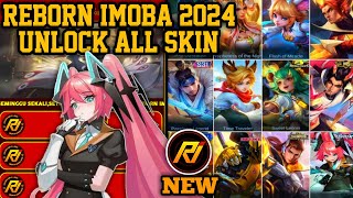 REBORN IMOBA 2024 NEW VERSION  INJECTOR ML  APK UNLOCK ALL SKIN MOBILE LEGENDS [upl. by Berliner743]