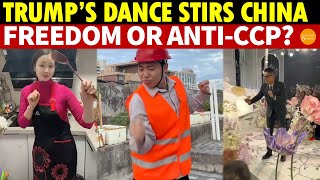 Trumps Dance Takes China by Storm A Love for Freedom Love for America or a Blow to the CCP [upl. by Jamison]