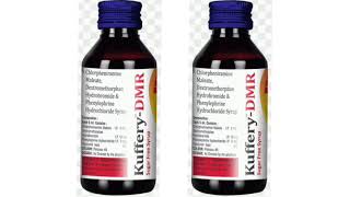 Kuffery DMR Syrup MorpheniramineMaleate Dextromethorphan Hydrobromide amp Phenylephrine Hydrochloride [upl. by Nasus]