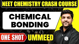 CHEMICAL BONDING in 1 Shot All Concepts Tricks amp PYQs  NEET Crash Course  Ummeed [upl. by Ttenneb]