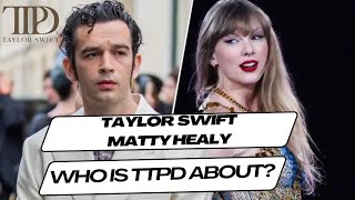 why taylor swifts the tortured poets department is actually about matty healy [upl. by Nahtaj]