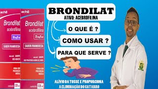 BRONDILAT  PARA QUE SERVE  O QUE É  COMO USAR  O EXPECTORANTE PARA O ALÍVIO DA TOSSE [upl. by Bowe]