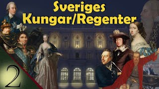 Sveriges KungarRegenter Del 2 Gustav Vasa  Carl XVI Gustaf [upl. by Kort]