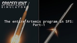 The ENTIRE artemis program in SFS Part 1 [upl. by Malca712]