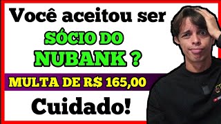 Vale a pena ser SÓCIO DO NUBANK  CUIDADO  MULTA Como funciona o NuSócios Declarar Imposto de Renda [upl. by Omer734]