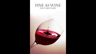 The Fine as Wine Documentary Ep1 [upl. by Liban761]