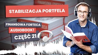 Obligacje indeksowane inflacją Finansowa Forteca Audio cz 21 [upl. by Tybi]