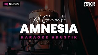 AMNESIA  AL GHAZALI KARAOKE AKUSTIK [upl. by Hong265]