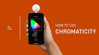 How to use Chromaticity  Lumu Light Meter [upl. by Sidnarb]