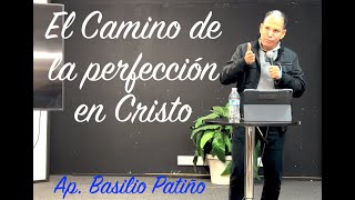 AP Basilio Patiño  El Camino de la Perfección En Cristo  Video Enseñanza [upl. by Melone]