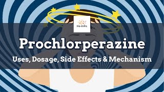 prochlorperazine  Uses Dosage Side Effects amp Mechanism  Compazine [upl. by Hasina933]