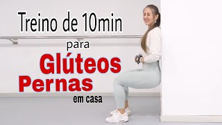 Melhor Treino de Pernas e Glúteos em Casa em 10 min [upl. by Philcox94]