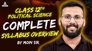 Class 12 Political Science Syllabus Overview for the session 2024 25 by Moin Sir [upl. by Ethelbert]