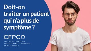 Faire payer un patient qui na plus de symptôme [upl. by Lletram975]