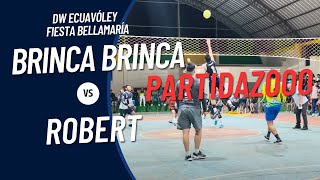 Brinca Brinca 🆚 Robert  DW Ecuavoley  Bellamaria [upl. by Waters]