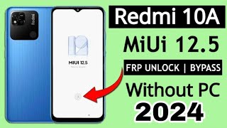 redmi 10a frp bypass 2024 100 v125 [upl. by Bear684]