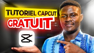 TUTORIEL CAPCUT  MONTAGE VIDEO COMPLET  GUIDE ULTIME [upl. by Linn]