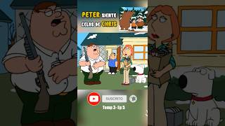 🔴 PETER SIENTE CELOS DE CHRIS padredefamilia familyguy griffin [upl. by Ajak833]