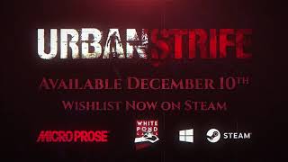 Urban Strife  Official Early Access Release Date Trailer [upl. by Simmie205]