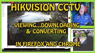 Hikvision CCTV viewing and downloading your recordings in a web browser [upl. by Malet959]