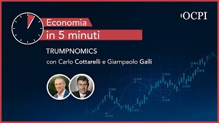 Economia in 5 minuti – Trumpnomics [upl. by Harvison]