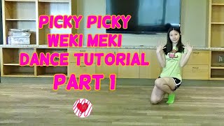 Picky Picky Weki Meki Mirrored Dance Tutorial Part 1 [upl. by Reiniar]