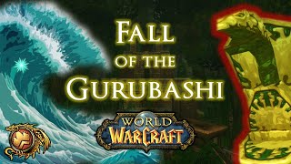 Fall of the Gurubashi Deep Dive amp Lore Theory  World of Warcraft [upl. by Ilaw]