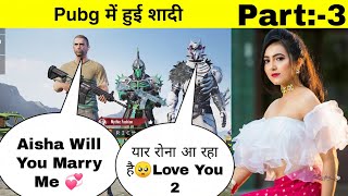 😍💞RANDOM GIRL AISHA PROPOSED ME PART3 VOICE CHAT  PUBG MOBILE  PUBG PYAR WITH AISA  HINDI PT15 [upl. by Rawdan]