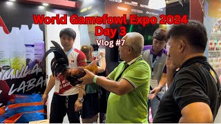 World Gamefowl Expo Day 3 January 21 2024  Vlog 7 [upl. by Schechinger]