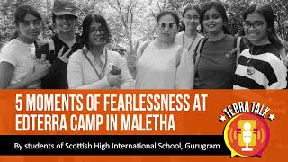 SCOTTISH HIGH INT SCHOOL  GGN  5 MOMENTS OF FEARLESSNESS AT EDTERRA CAMP IN MALETHA [upl. by Nairdad]