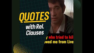 Movie Quotes  Relative Clauses Examples [upl. by Leribag]