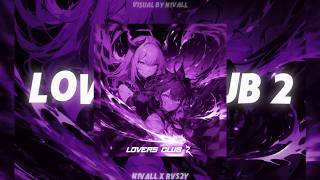 N1VALL RVS2Y  LOVERS CLUB 2 SPED UP [upl. by Yrahk]