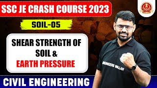 SSC JE 2023  Soil Mechanics  05  Shear Strength of Soil amp Earth Pressure  Civil Engineering [upl. by Strage]