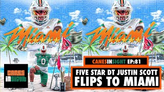 BREAKING NEWS FIVESTAR DT Justin Scott flips from Ohio State to Miami  CanesInsight Podcast [upl. by Aiz]