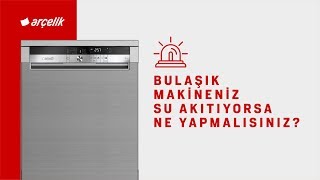 Bulaşık Makineniz Su Akıtıyorsa Ne Yapmalısınız [upl. by Hephzipah]