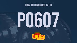 How to Diagnose and Fix P0607 Engine Code  OBD II Trouble Code Explain [upl. by Luapnaes200]