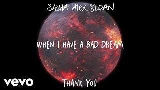 Sasha Alex Sloan  Thank You Lyric Video [upl. by Forester]