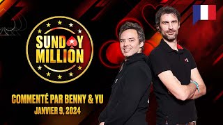 Sunday Million 2024 commenté par Benny amp Yu  16 joueurs restants ♠️ PokerStars en Français [upl. by Hanej]