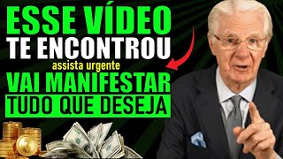 NÃO IGNORE ESTE VÍDEO É UM SINAL QUE VOCÊ VAI MANIFESTAR RIQUEZA DESEJADA – Bob Proctor [upl. by Player]