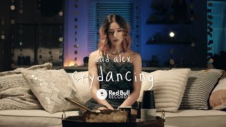 sad alex  crydancing Official Music Video [upl. by Yllitnahc]