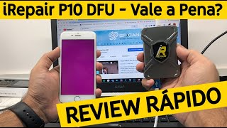 IREPAIR DFU P10 VALE A PENA REPAROS EM ERROS 9 4013 4014 4005 UNLOCK WIFI  REVIEW EM PORTUGUÃŠS [upl. by Iridissa190]