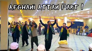 Pashto Attan  Afghan Attan part 1  pashto cultural dance attan attansong afghanistan yt nsc [upl. by Llevram]