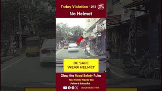 TODAY VIOLATION 257 Secure Your Ride with Helmet otr obeytherules chennaitrafficpolice [upl. by Ytitsahc]